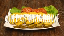 Arepas obiadowe - jak je zrobić?