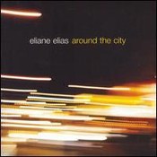 Eliane Elias: -Around The City