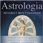 Astrologia. Historia, mity, tajemnice