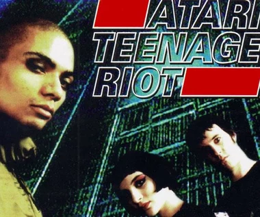 Atari Teenage Riot: Anarchiści w wersji techno