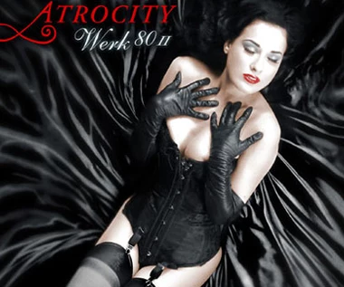 Atrocity przerabia