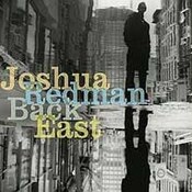 Joshua Redman: -Back East