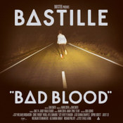Bastille: -Bad Blood