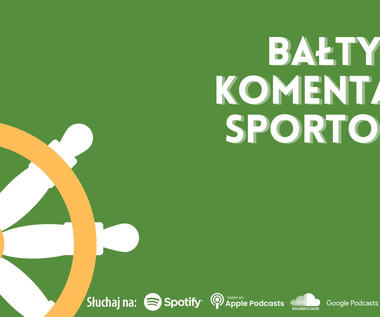 Bałtycki Komentarz Sportowy odc. 36. WIDEO