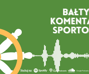 Bałtycki Komentarz Sportowy - Odcinek 29. WIDEO