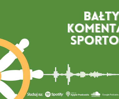 Bałtycki Komentarz Sportowy - Odcinek 35 (GOŚĆ: Krzysztof Gostomczyk). WIDEO