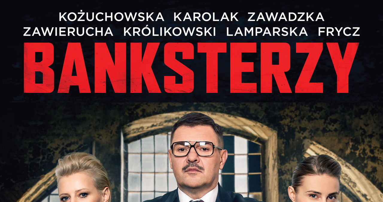 "Banksterzy" trafią do kin 16 października /materiały prasowe