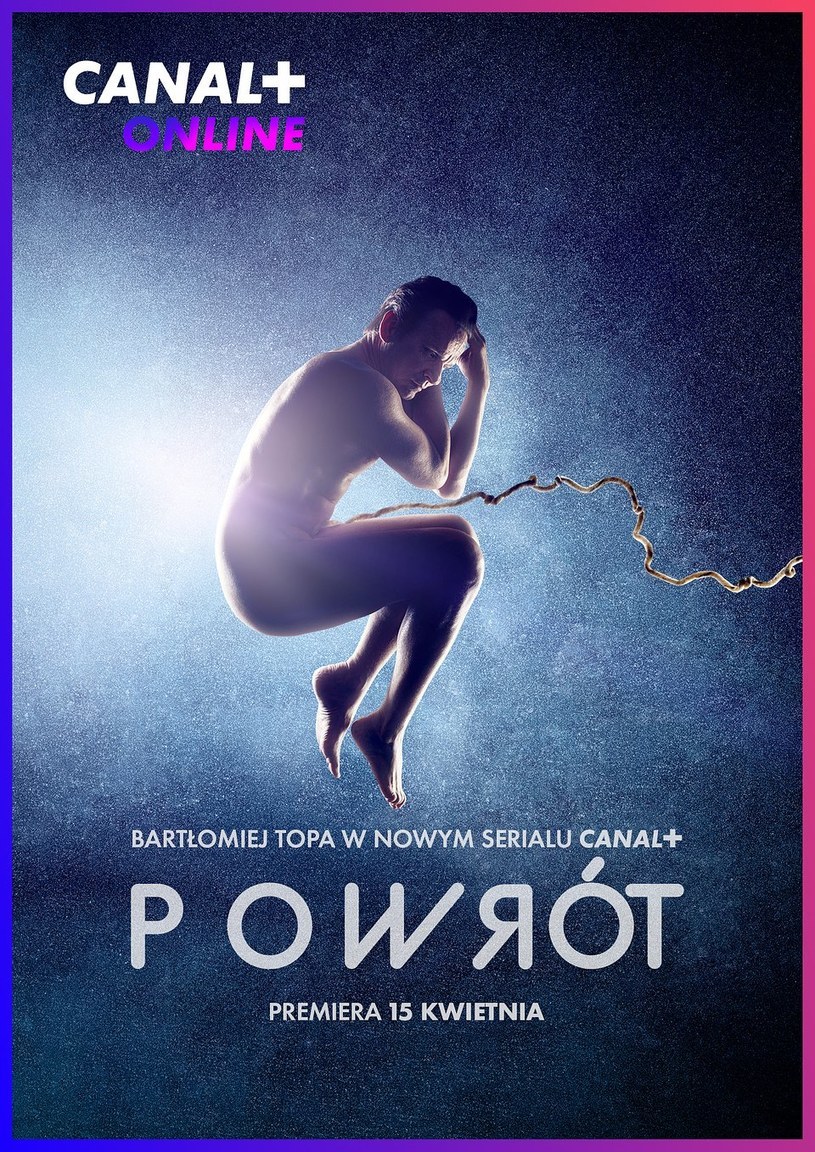 Bartłomiej Topa na plakacie serialu "Powrót" /Canal+