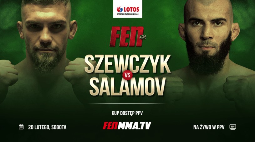 Bartosz Szewczyk vs Akhmed Salamov na FEN 32 /FEN MMA /Informacja prasowa