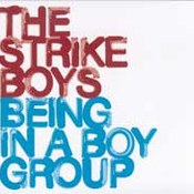 Strike Boys: -Being in a Boy Group