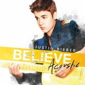 Justin Bieber: -Believe Acoustic