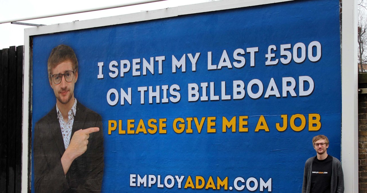 Bezrobotny Adam wydał ostatnie 500 funtów na bilbord w Londynie /materiały prasowe
