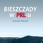 Bieszczady w PRL-u