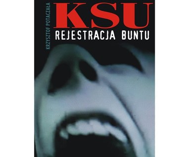 Biografia KSU, czyli punk rock w Bieszczadach