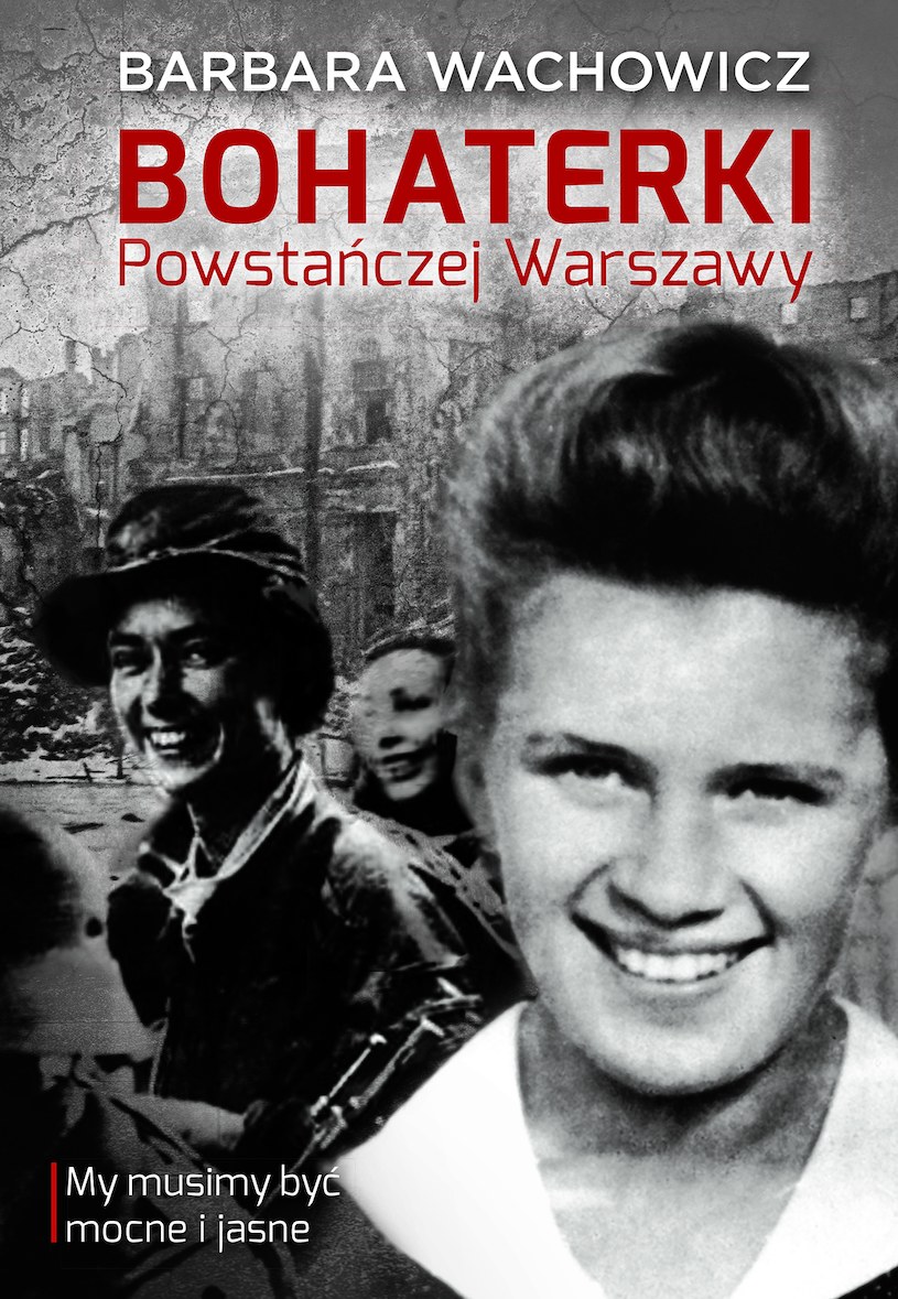 Bohaterki Powstańczej Warszawy /materiały prasowe