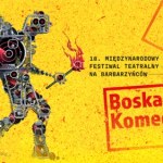 Boska Komedia 2025: jedyny taki festiwal teatralny w Polsce