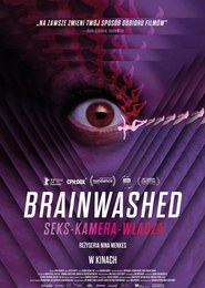 Brainwashed: Seks, kamera, władza