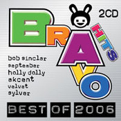 różni wykonawcy: -Bravo Hits Best of 2006