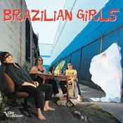 Brazilian Girls: -Brazilian Girls