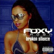 Foxy Brown: -Broken Silence