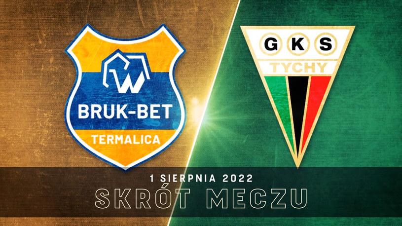 Bruk-Bet Termalica Nieciecza - GKS Tychy 0-2. Skrót meczu. WIDEO (Polsat Sport)