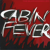 The Scaramanga Six: -Cabin Fever