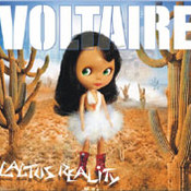 Voltaire: -Cactus Reality