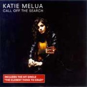 Katie Melua: -Call Off The Search