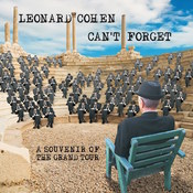 Leonard Cohen: -Can’t Forget: A Souvenir of the Grand Tour