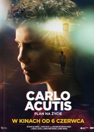 Carlo Acutis. Plan na życie
