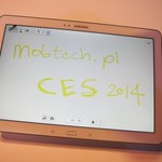 CES 2014: Samsung Galaxy Note Pro 12.2 - pierwsze wrażenia