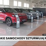 Chińskie samochody podbijają polski rynek