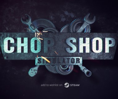 Chop Shop Simulator, czyli symulator „dziupli” z kradzionymi autami już wkrótce na Steam