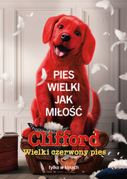 Clifford. Wielki czerwony pies