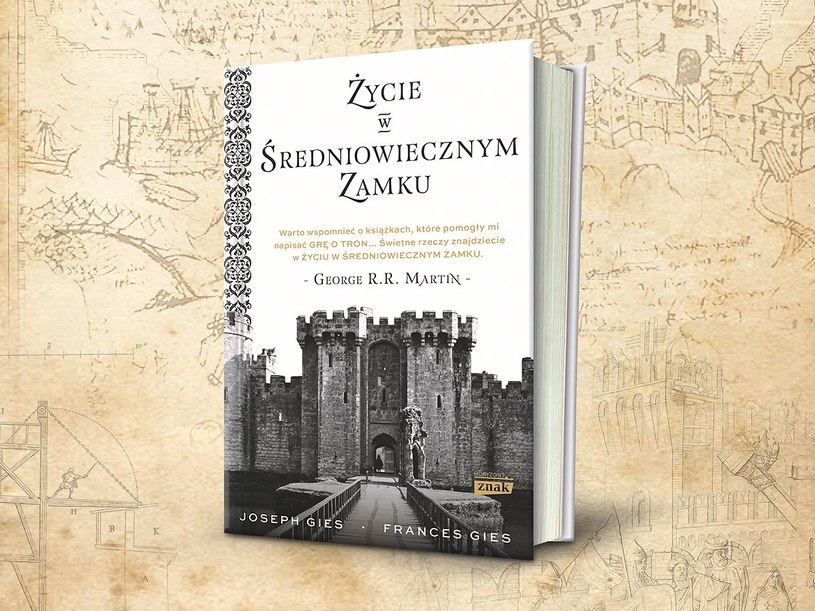 Codzienność mrocznych warowni poznasz dzięki książce „Życie w średniowiecznym zamku”. Kliknij i sprawdź /materiał partnera
