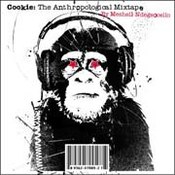 Cookie: The Anthropological Mix Tape