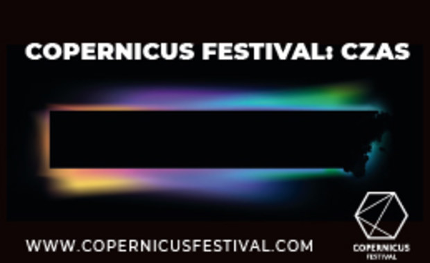 Copernicus Festival: Poruszające wykłady o istocie czasu i wyjątkowi goście