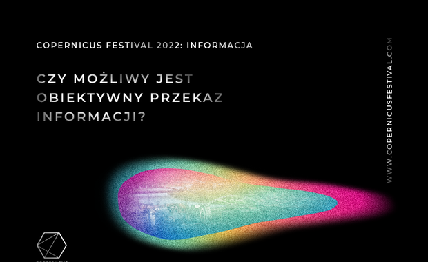 Copernicus Festival: Wszyscy żyjemy w bańkach informacyjnych 