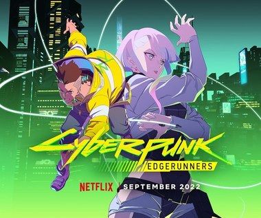 ​Cyberpunk: Edgerunners zbiera świetne opinie. Ogromny sukces anime