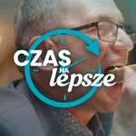 Czas na lepsze. Odcinek 3