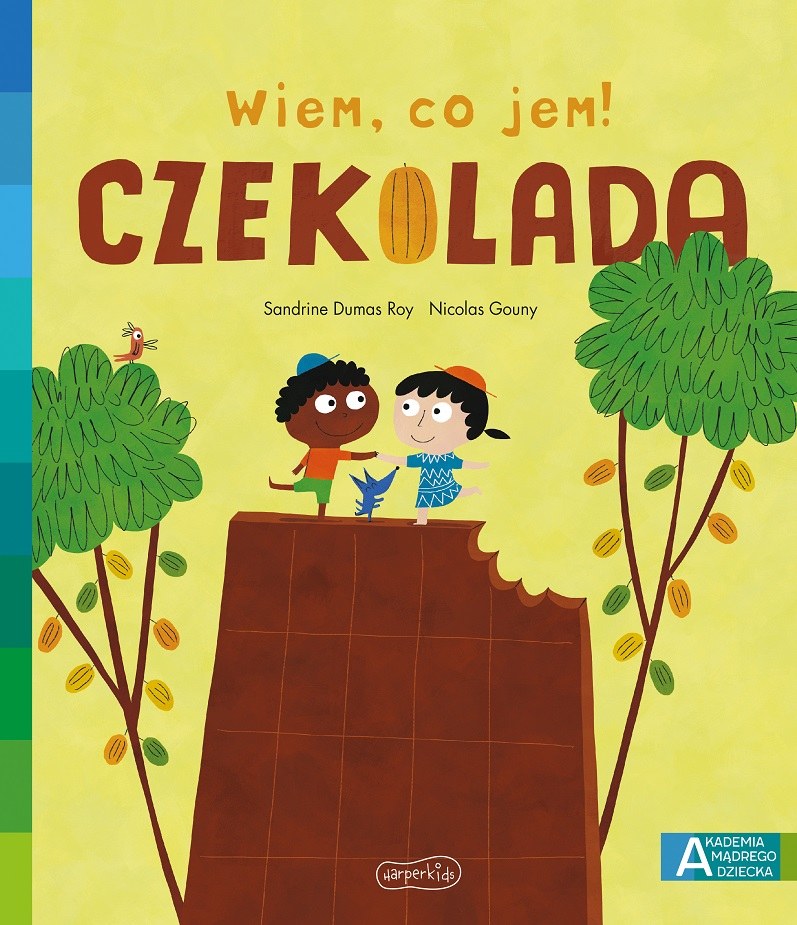 Czekolada. Akademia mądrego dziecka. Wiem, co jem! /INTERIA.PL/materiały prasowe