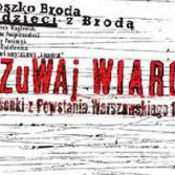 różni wykonawcy: -Czuwaj wiaro. Piosenki z Powstania Warszawskiego