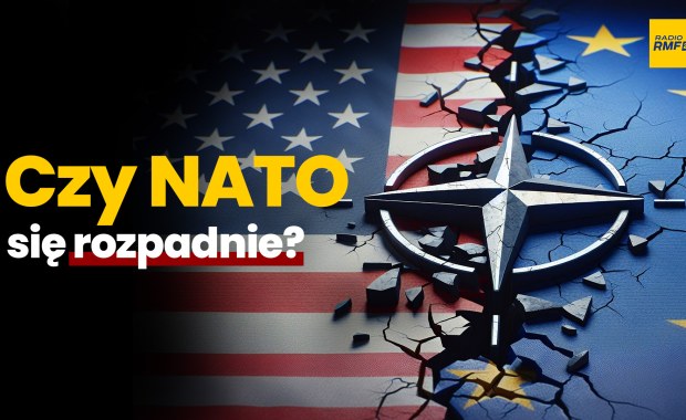 Czy NATO się rozpadnie? Debata w Radiu RMF24 i Faktach RMF FM