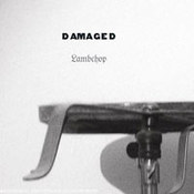 Lambchop: -Damaged
