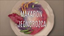 Danie dla niejadka: makaron jednorożca