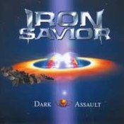 Iron Saviour: -Dark Assault