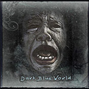 DarkBlueWorld: -Dark Blue World