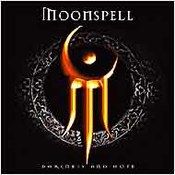Moonspell: -Darkness And Hope