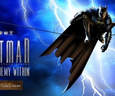 Data premiery trzeciego odcinka Batman: The Telltale Series - Enemy Within