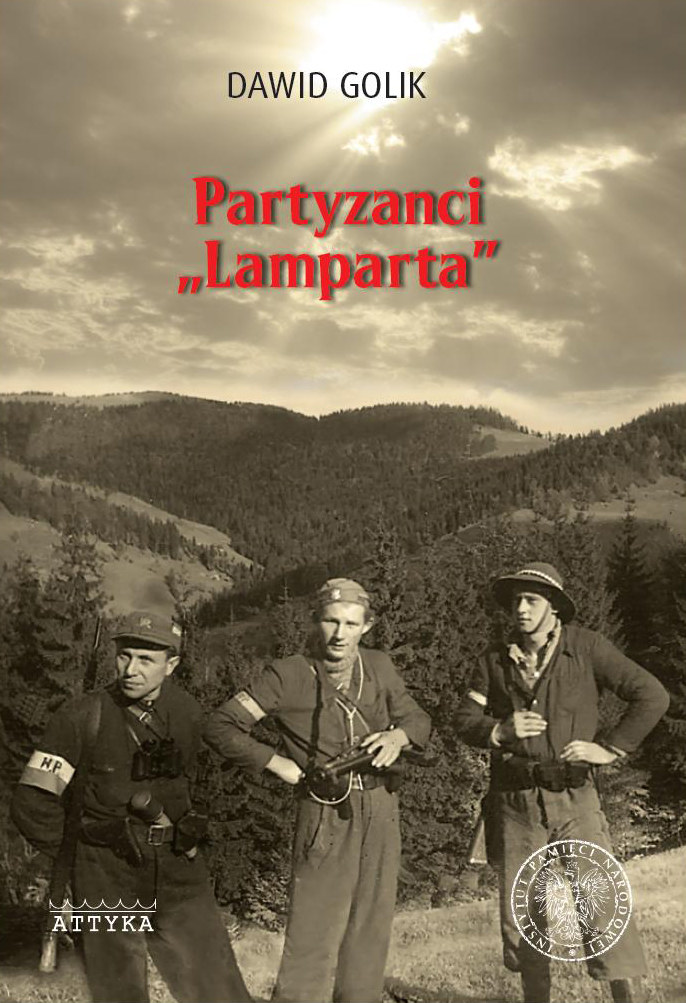Dawid Golik "Partyzanci 'Lamparta'" /IPN